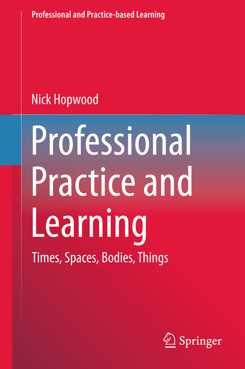 Professional Practice and Learning - Nick Hopwood