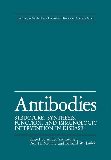 Antibodies - A. Szentivanyi, Paul H. Maurer, Bernard W. Janicki