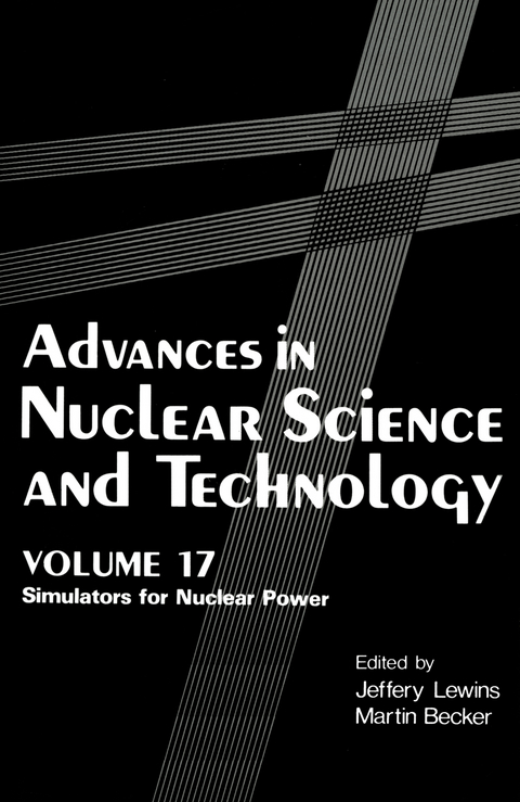 Advances in Nuclear Science and Technology - Jeffrey Lewins, Martin Becker