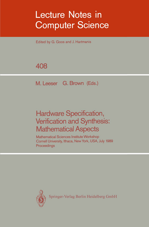 Hardware Specification, Verification and Synthesis: Mathematical Aspects - 