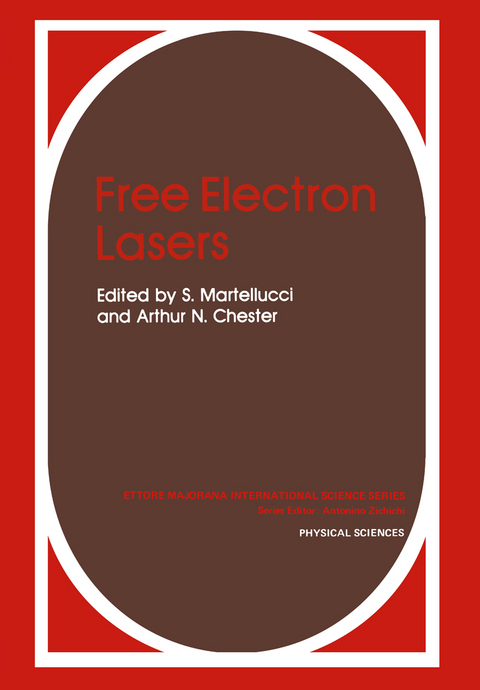 Free Electron Lasers - S. Martellucci, A.N. Chester