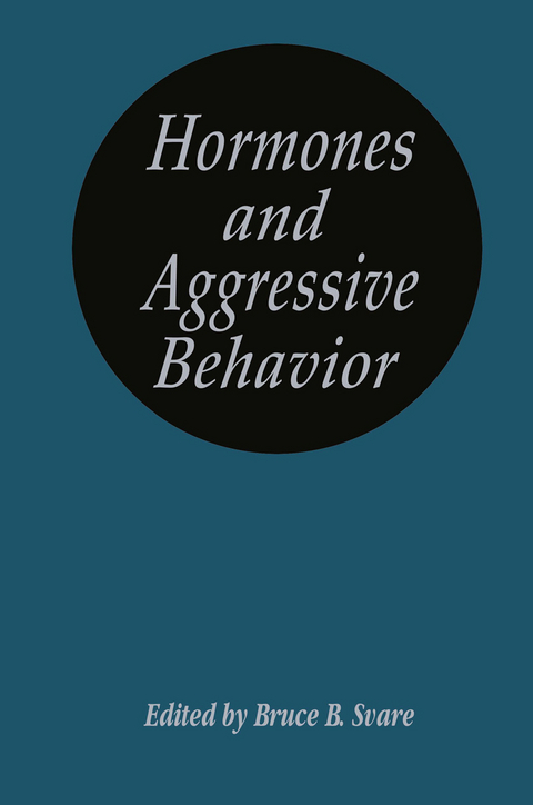 Hormones and Aggressive Behavior - Bruce B. Svare