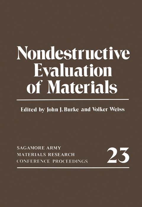 Nondestructive Evaluation of Materials - Volker Weiss, John J. Burke