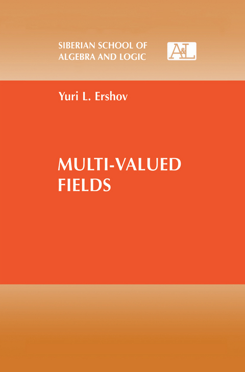 Multi-Valued Fields - Yuri L. Ershov