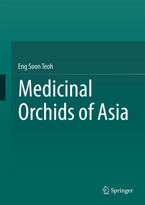 Medicinal Orchids of Asia - Eng Soon Teoh