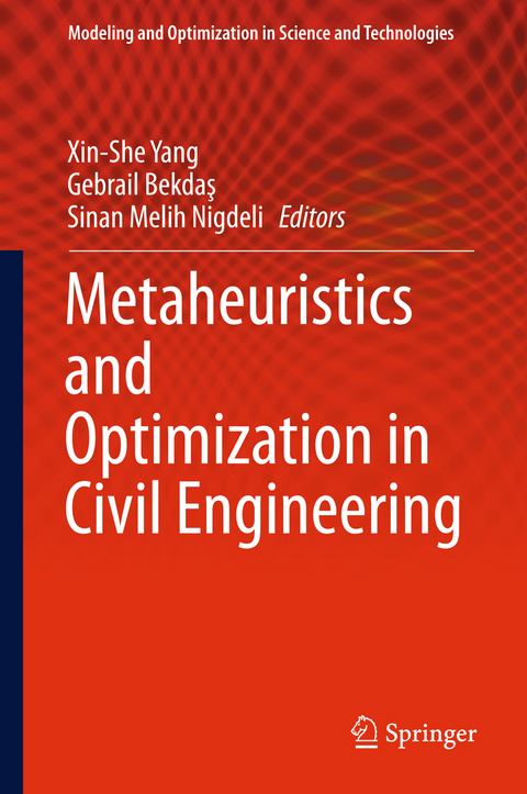 Metaheuristics and Optimization in Civil Engineering - 