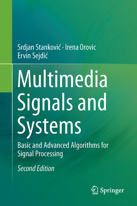 Multimedia Signals and Systems - Srdjan Stanković, Irena Orović, Ervin Sejdić