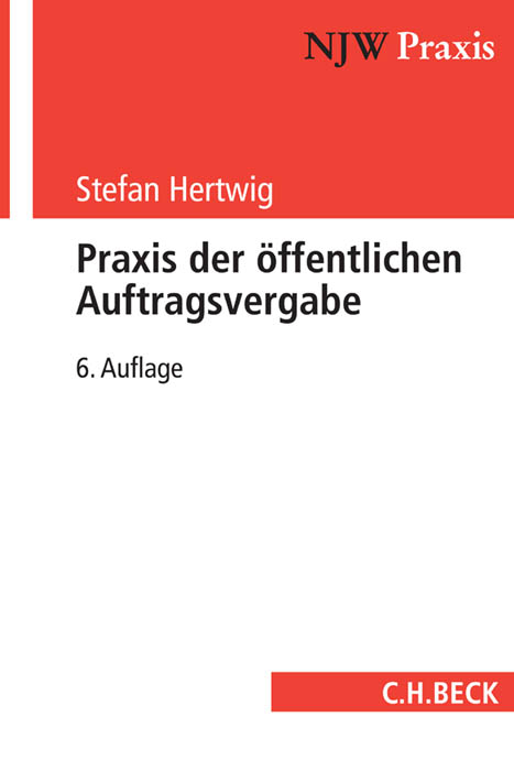 Praxis der öffentlichen Auftragsvergabe - Stefan Hertwig