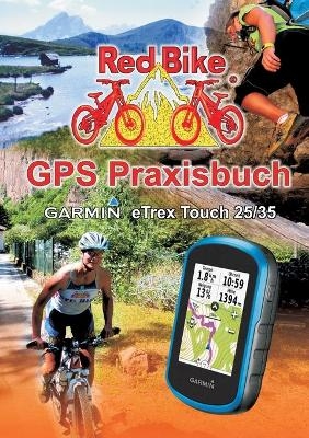 GPS Praxisbuch Garmin eTrex Touch 25/35 - 