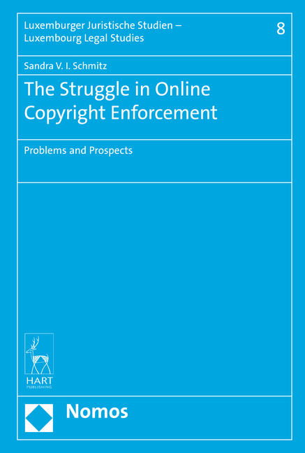 The Struggle in Online Copyright Enforcement - Sandra V. I. Schmitz