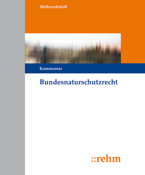 Bundesnaturschutzrecht - 