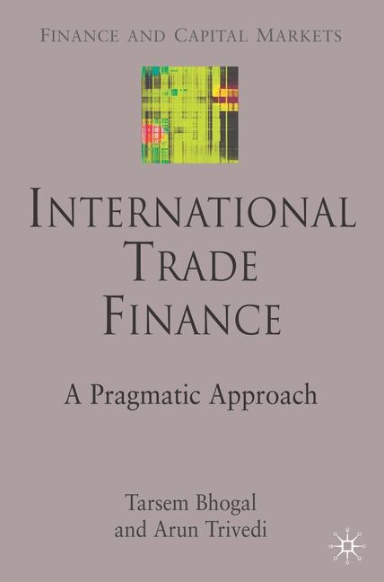 International Trade Finance - T. Bhogal, A. Trivedi