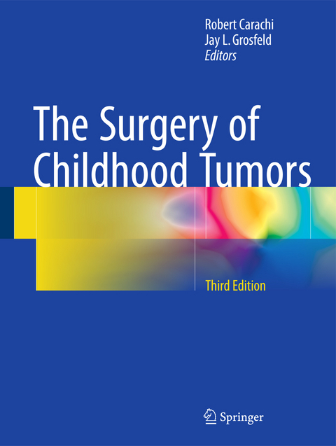 The Surgery of Childhood Tumors - 