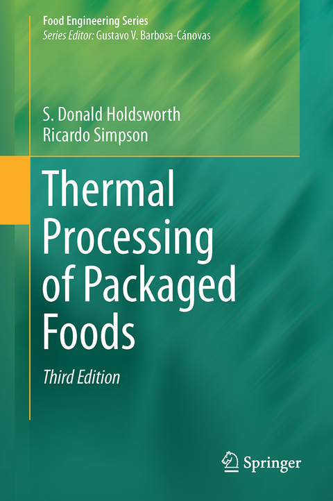 Thermal Processing of Packaged Foods - S. Donald Holdsworth, Ricardo Simpson