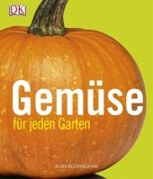 Gemüse für jeden Garten - Alan Buckingham