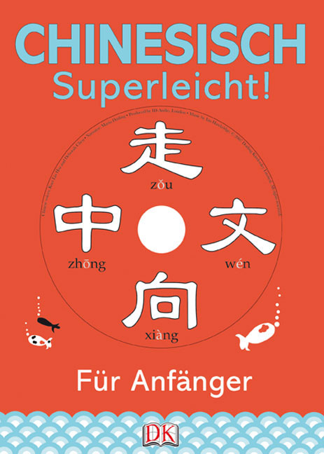 Chinesisch – superleicht!