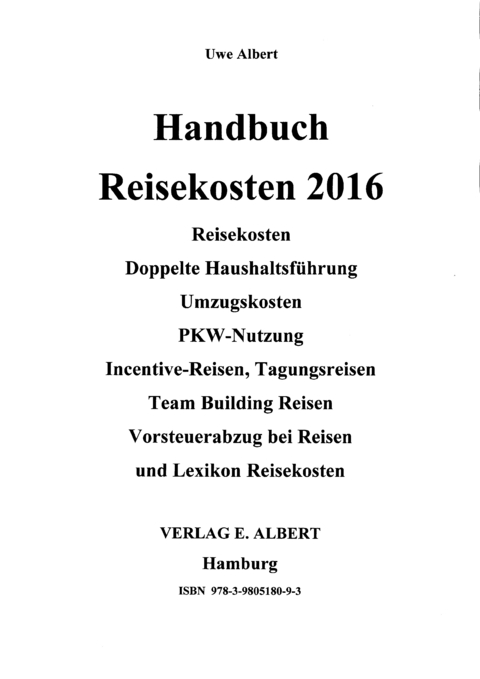 Handbuch Reisekosten 2016 - Uwe Albert