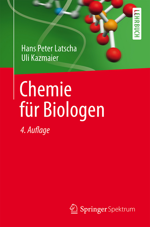 Chemie für Biologen - Hans Peter Latscha, Uli Kazmaier