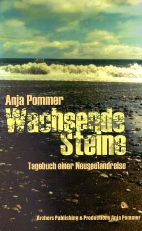 Wachsende Steine - Anja Pommer