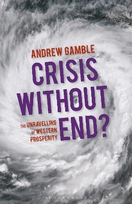 Crisis Without End? - Professor Andrew Gamble