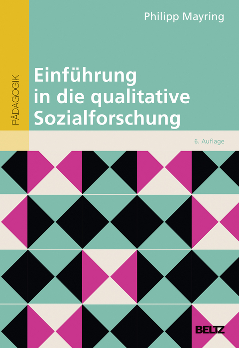 Einführung in die qualitative Sozialforschung - Philipp Mayring