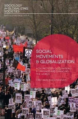 Social Movements and Globalization - Cristina Flesher Fominaya