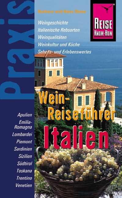 Reise Know-How Praxis: Wein-Reiseführer Italien - Barbara Otzen, Hans Otzen