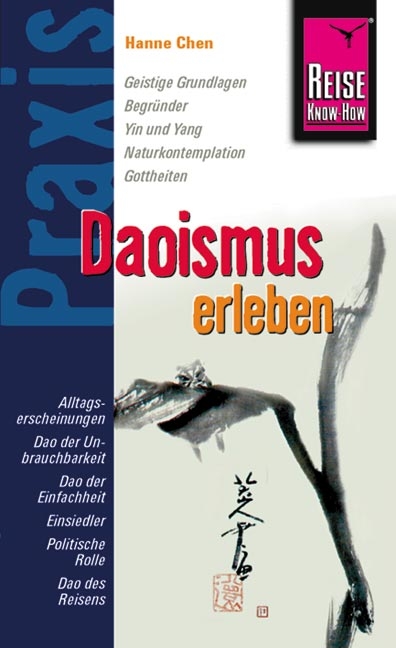 Reise Know-How Praxis: Daoismus erleben - Hanne Chen