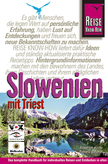 Slowenien mit Triest - Frreidrich Köthe, Daniela Schetar