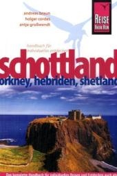 Schottland - Andreas Braun, Holger Cordes, Antje Großwendt