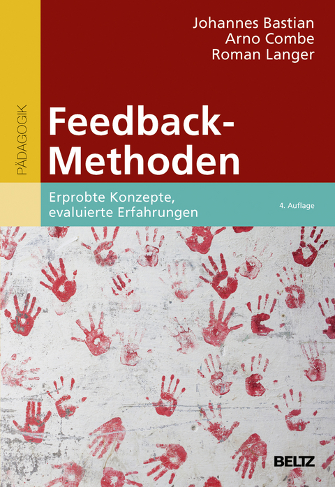 Feedback-Methoden - Johannes Bastian, Arno Combe, Roman Langer