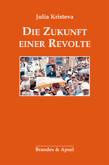 Die Zukunft einer Revolte - Julia Kristeva