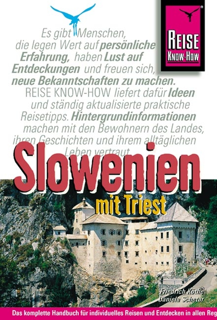 Slowenien mit Triest - Friedrich Köthe, Daniela Schetar