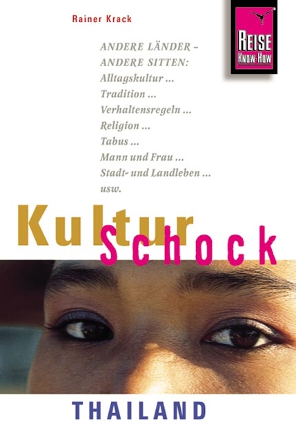 KulturSchock Thailand - Rainer Krack