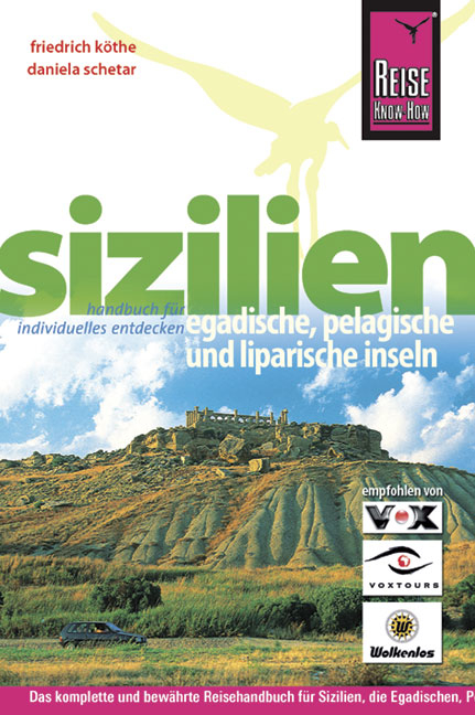 Sizilien – Egadische, Pelagische und Liparische Inseln - Daniela Schetar, Friedrich Köthe