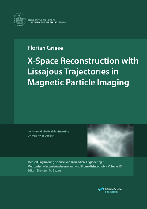 X-Space Reconstruction with Lissajous Trajectories in Magnetic Particle Imaging - Florian Griese