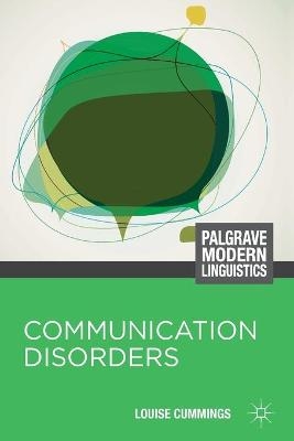 Communication Disorders - Louise Cummings