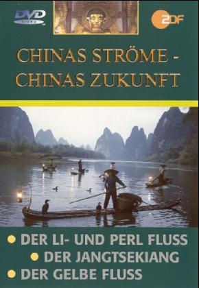 Chinas Ströme - Chinas Zukunft