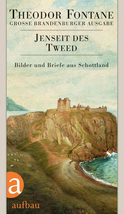 Jenseit des Tweed - Theodor Fontane