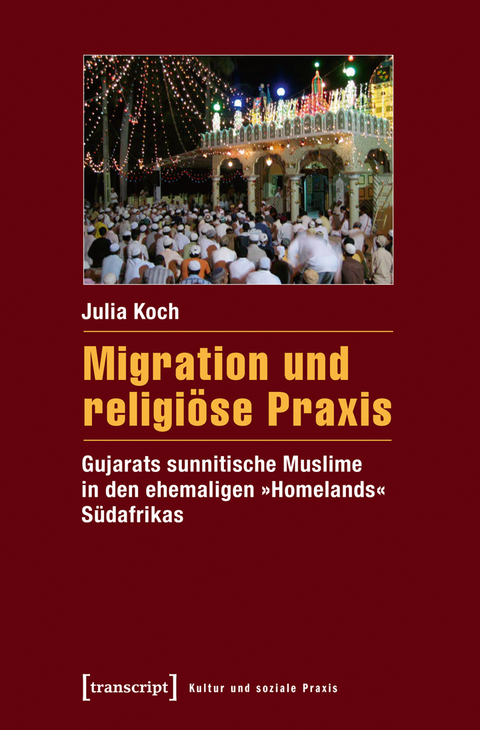 Migration und religiöse Praxis - Julia Koch