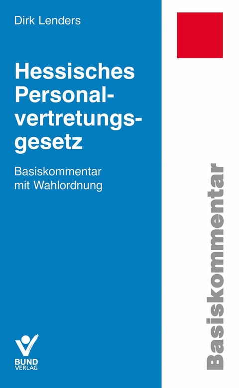 Hessisches Personalvertretungsgesetz - Dirk Lenders