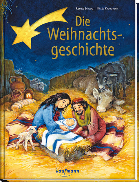 Die Weihnachtsgeschichte - Renate Schupp