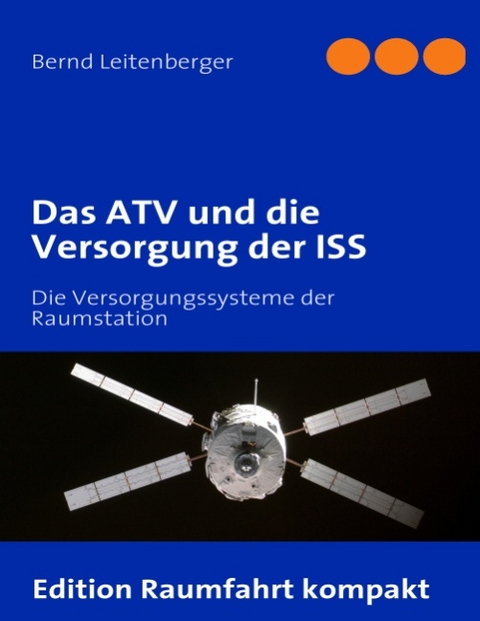 Das ATV und die Versorgung der ISS - Bernd Leitenberger