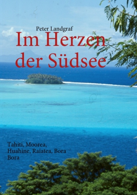 Im Herzen der Südsee - Peter Landgraf