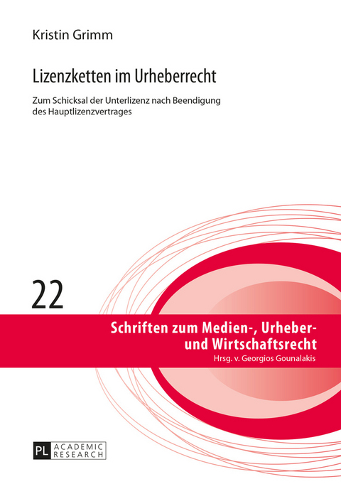 Lizenzketten im Urheberrecht - Kristin Grimm