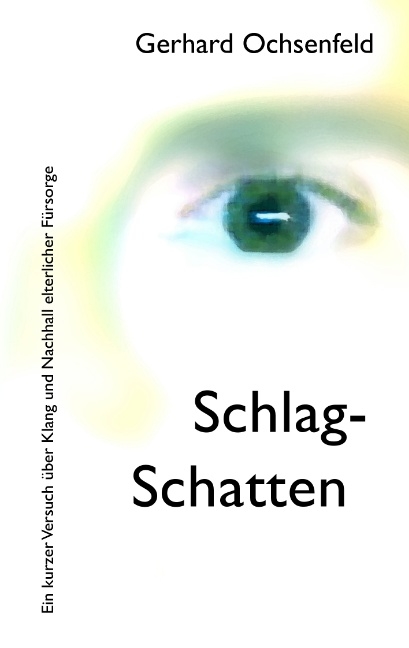 Schlag-Schatten - Gerhard Ochsenfeld