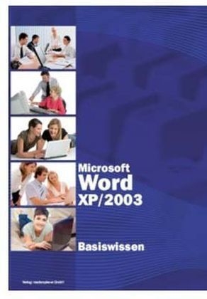 Word XP/2003 - Basiswissen - Inge Baumeister