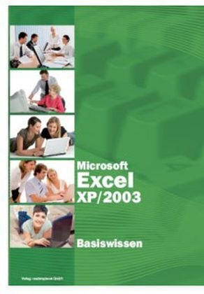 Excel XP/2003 - Basiswissen - Inge Baumeister