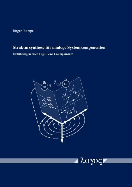 Struktursynthese für analoge Systemkomponenten - Jürgen Kampe