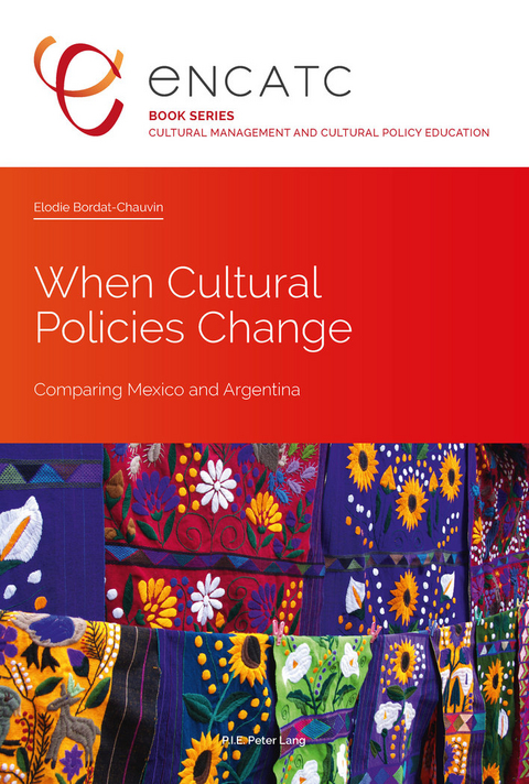 When Cultural Policies Change - Elodie Bordat-Chauvin